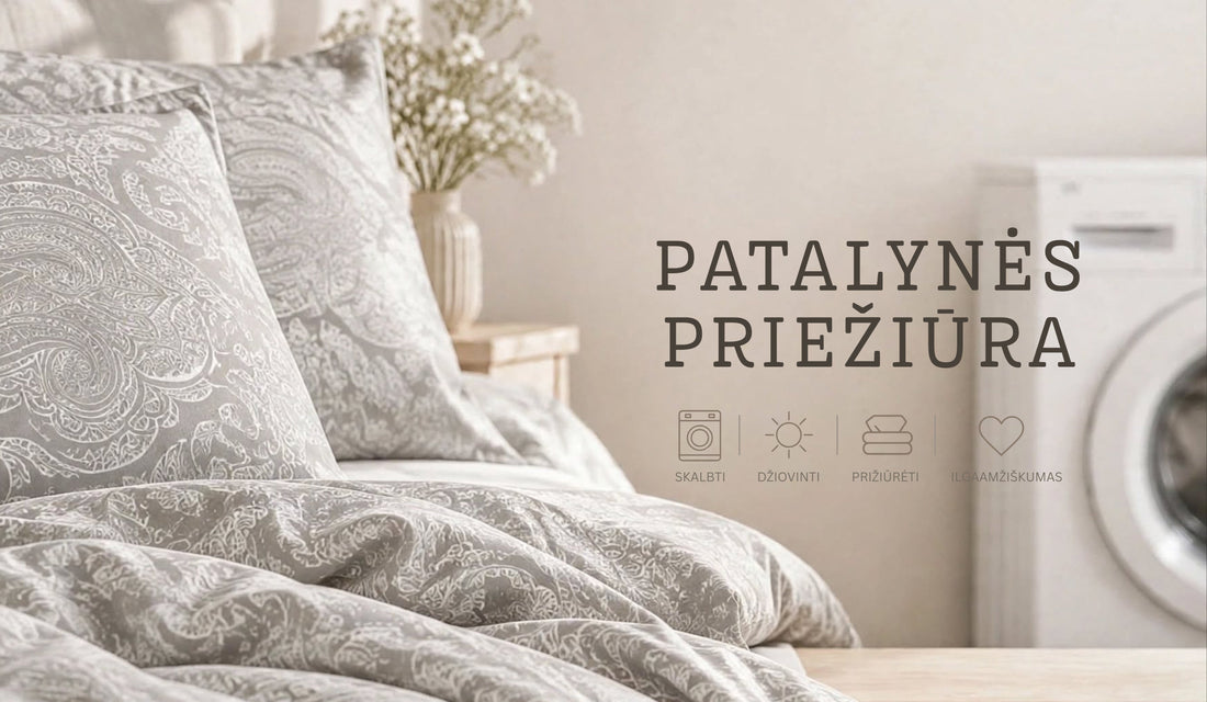 Kaip tinkamai prižiūrėti patalynę? 7 dažniausios klaidos ir kaip jų išvengti